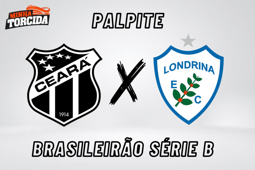 Ceará x Londrina palpite, odds e prognóstico do Brasileirão Série B – 06/09/2023
