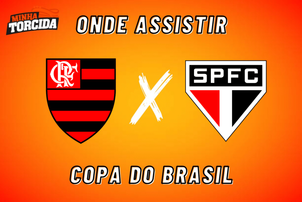 Flamengo x São Paulo: onde assistir ao vivo, horário e escalações