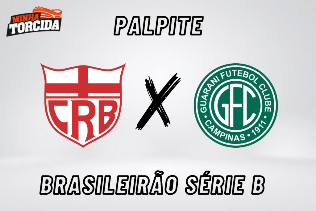 CRB x Guarani palpite, odds e prognóstico do Brasileirão Série B – 23/09/2023
