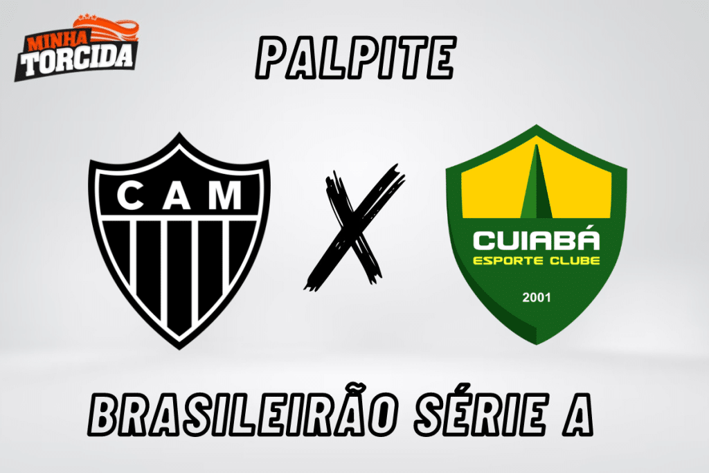 Atlético-MG x Cuiabá palpite, odds e prognóstico do Brasileirão Série A – 23/09/2023