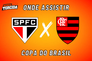 São Paulo x Flamengo: onde assistir ao vivo, horário e escalações