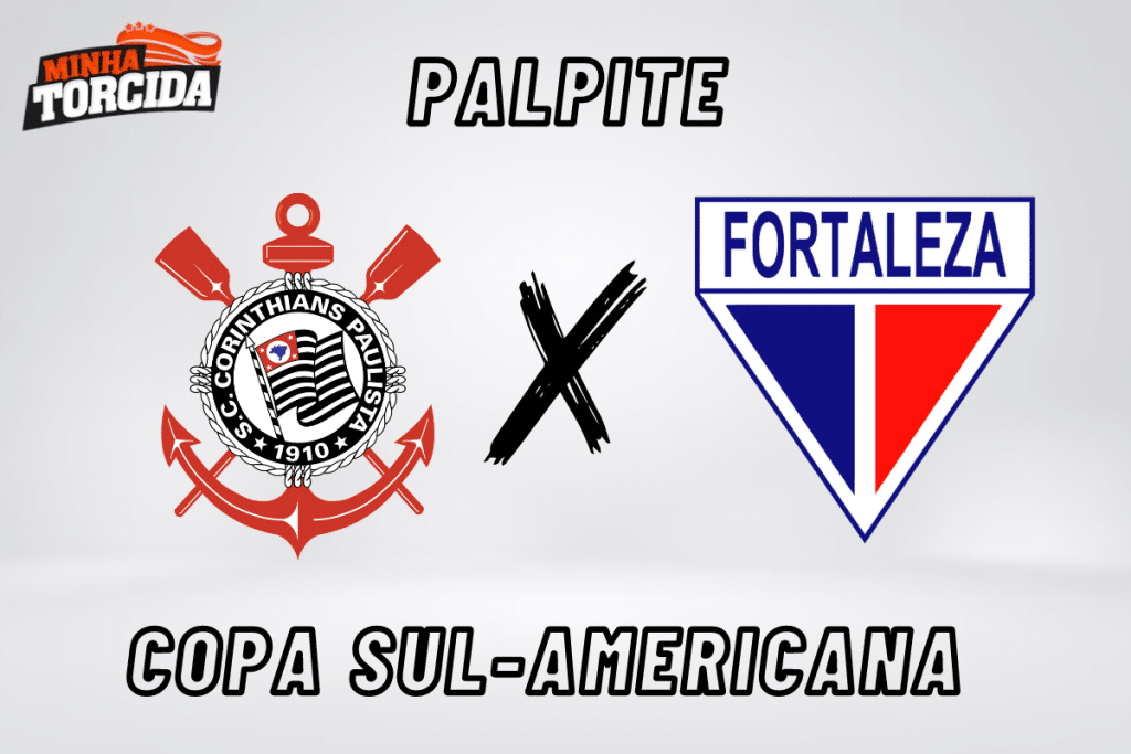 Corinthians x Fortaleza palpite, odds e prognóstico na Copa Sul-Americana – 26/09/2023