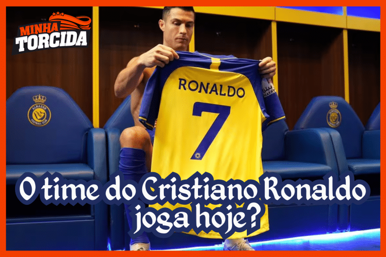 Time do Cristiano Ronaldo joga hoje?